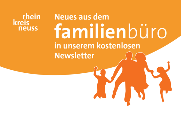 Neues aus dem Familienbüro in unserem kostenlosen Newsletter